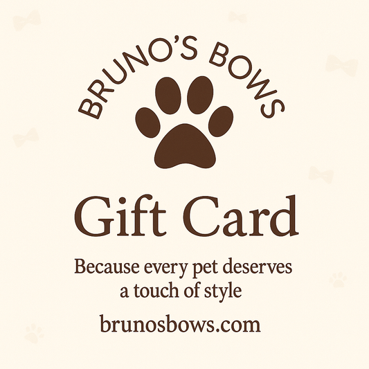 Bruno’s Bows Gift Card